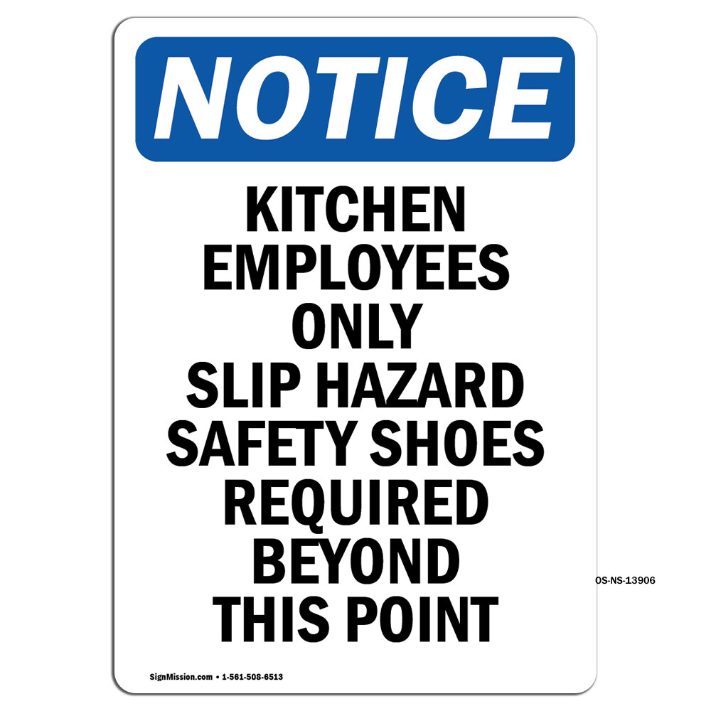 Kitchen Employees Only Slip Hazard OSHA Notice Sign Metal Plastic Decal