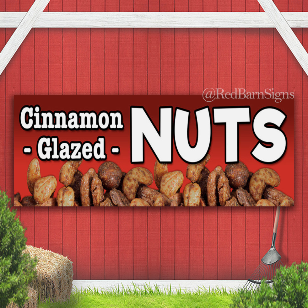 Cinnamon Glazed Nuts Vinyl Banner with Optional Sizes (Made in the USA)