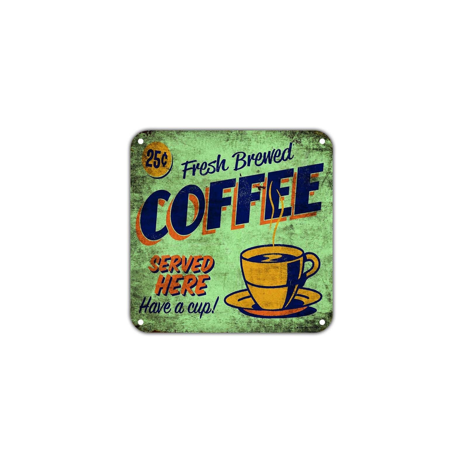 Fresh Brewed Coffee Served Here Have A Cup For Coffee Shop Bar Home Vintage Sign