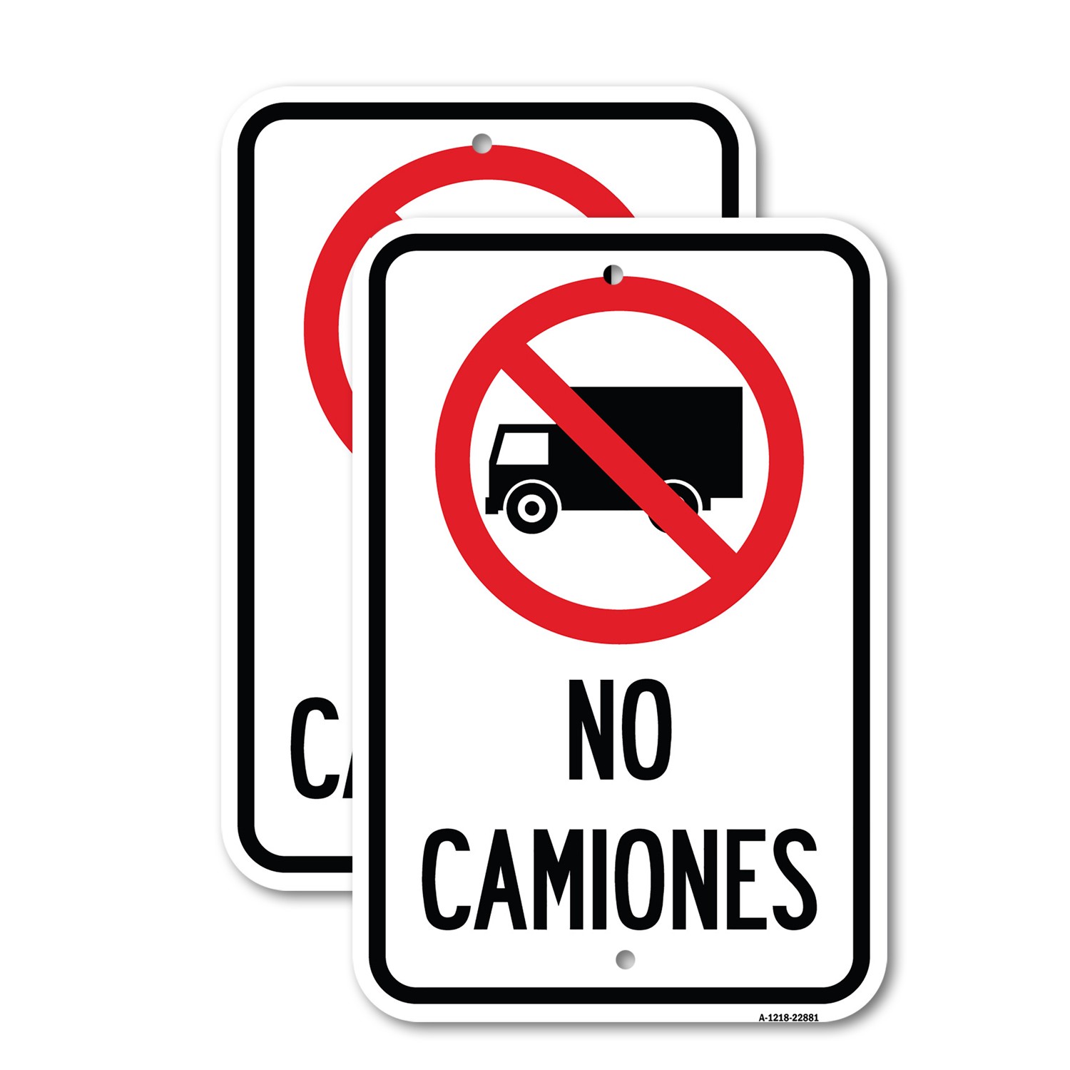 Spanish Traffic Sign No Camiones No Trucks) W Heavy Gauge Aluminum Parking Sign