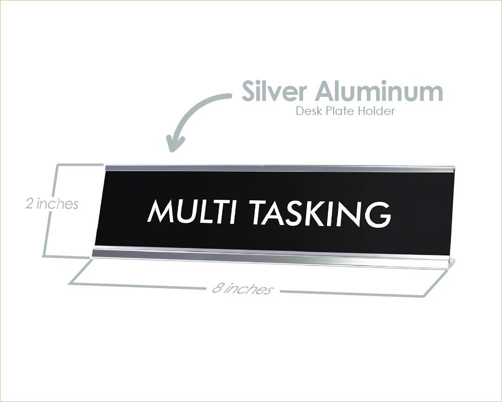 MULTI TASKING Novelty Desk Sign