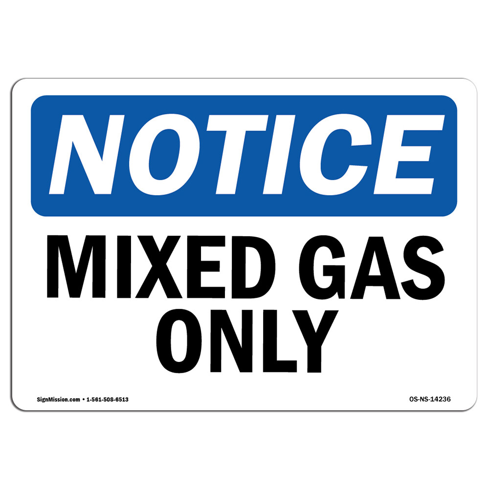 Mixed Gas Only OSHA Notice Sign Metal Plastic Decal
