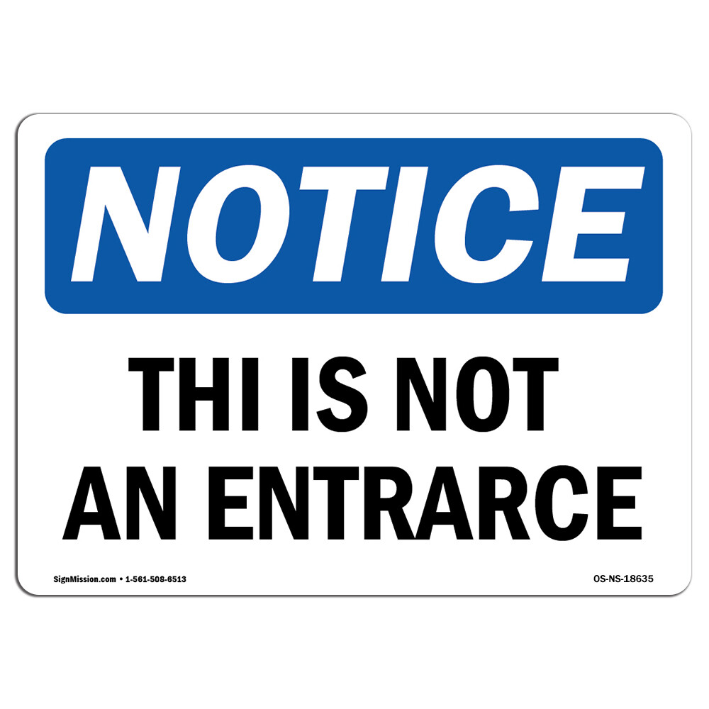 This Is Not An Entrance OSHA Notice Sign Metal Plastic Decal