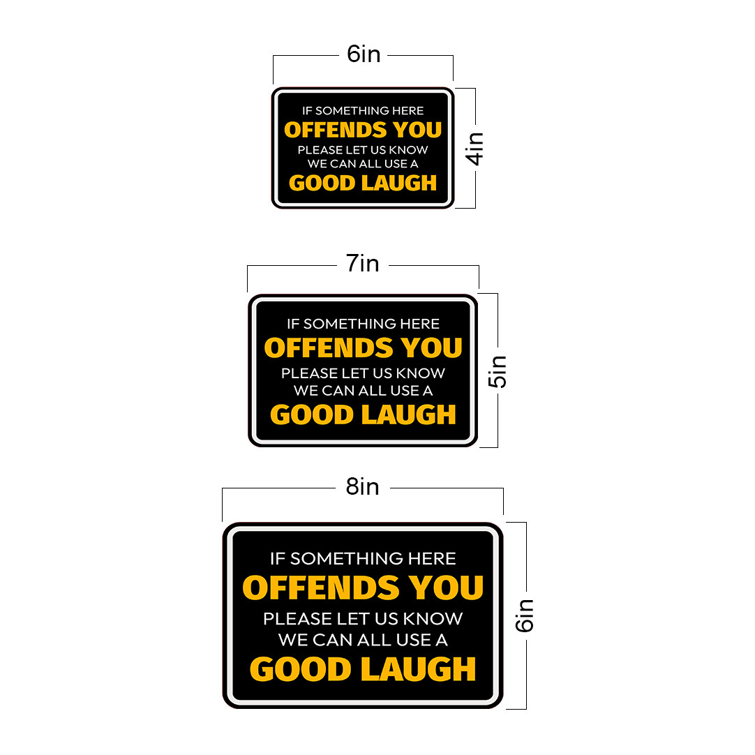 Classic Framed Plus If Something Here Offends You Please Let Us Know We Can…
