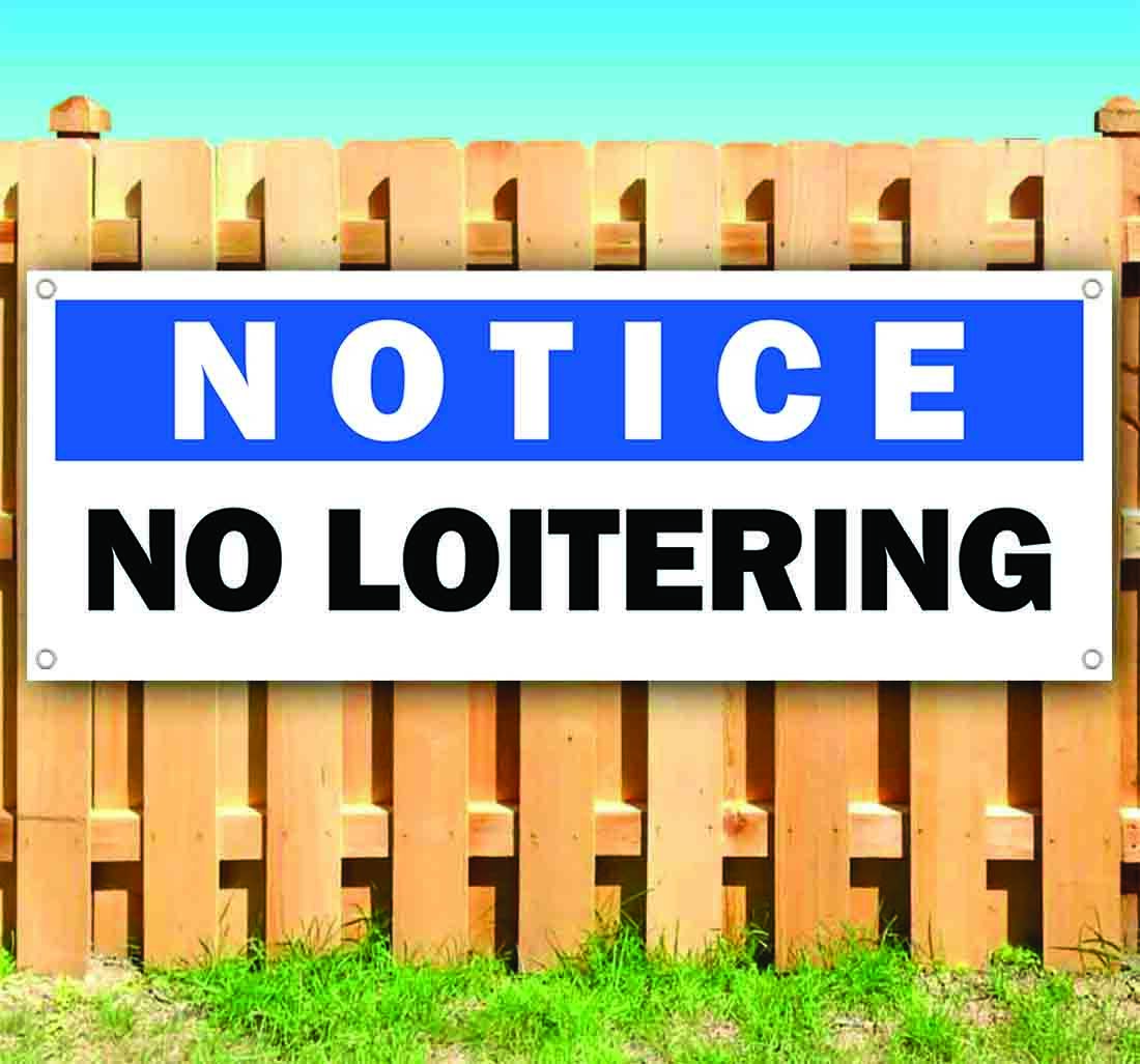 NO LOITERING Banner Advertising Vinyl Flag Sign Many Sizes CAUTION SB05420