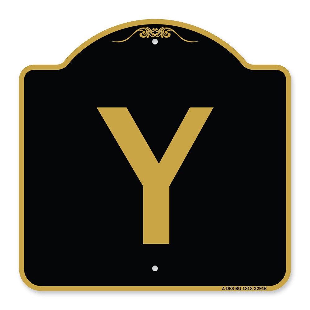 Designer Series – Sign with Letter Y Heavy Gauge Aluminum Architectural Sign