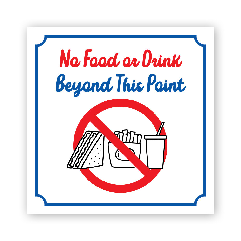 Square Plus No Food or Drink Beyond This Point Door or Wall Sign
