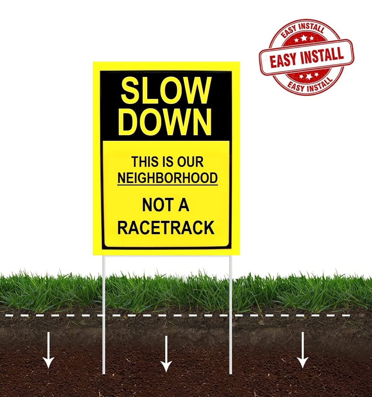 Slow Down This Is Our Neighborhood Not A Racetrack 12×18 inches, Yellow