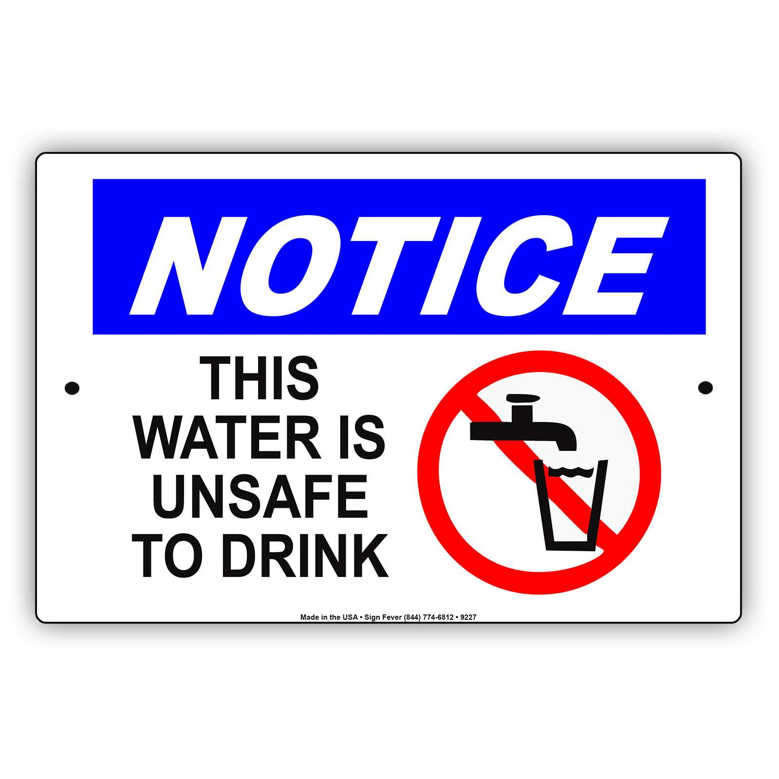 Notice This Water Is Unsafe To Drink Wall Art Decor Novelty Aluminum Metal Sign