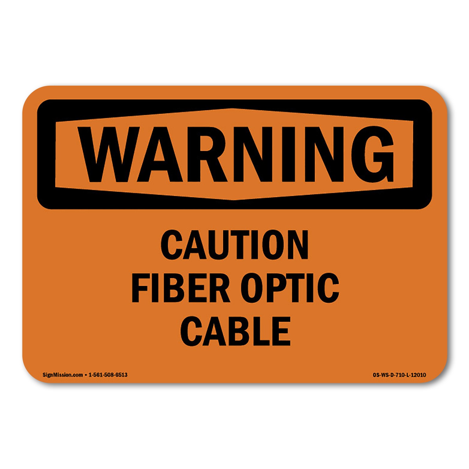 Caution Fiber Optic Cable ANSI Warning Sign Metal Plastic Decal