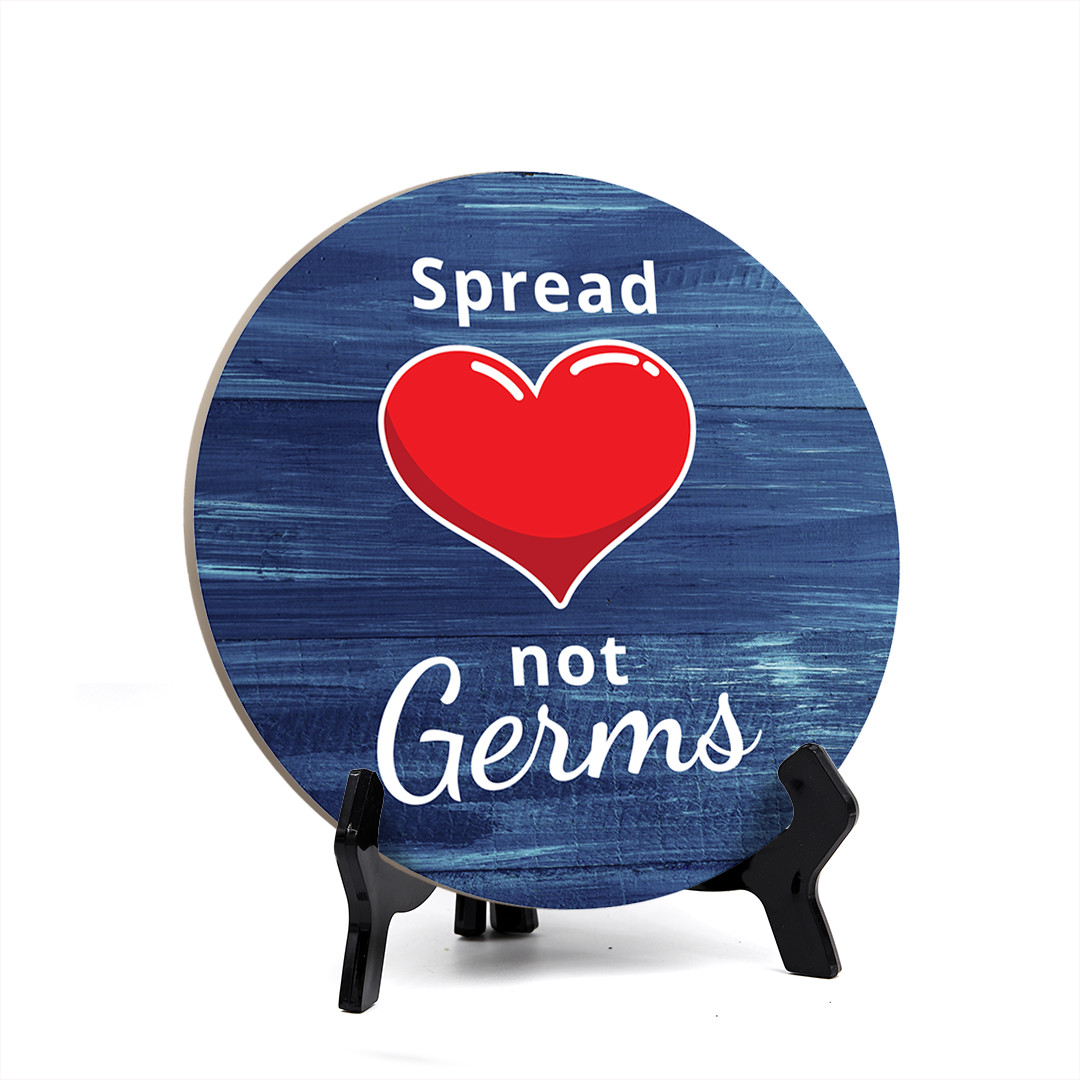 Round Spread Love Not Germs, Decorative Bathroom Table Sign with Easel (5 x 5″)