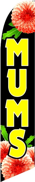 MUMS swooper feather flag banner sign 3339