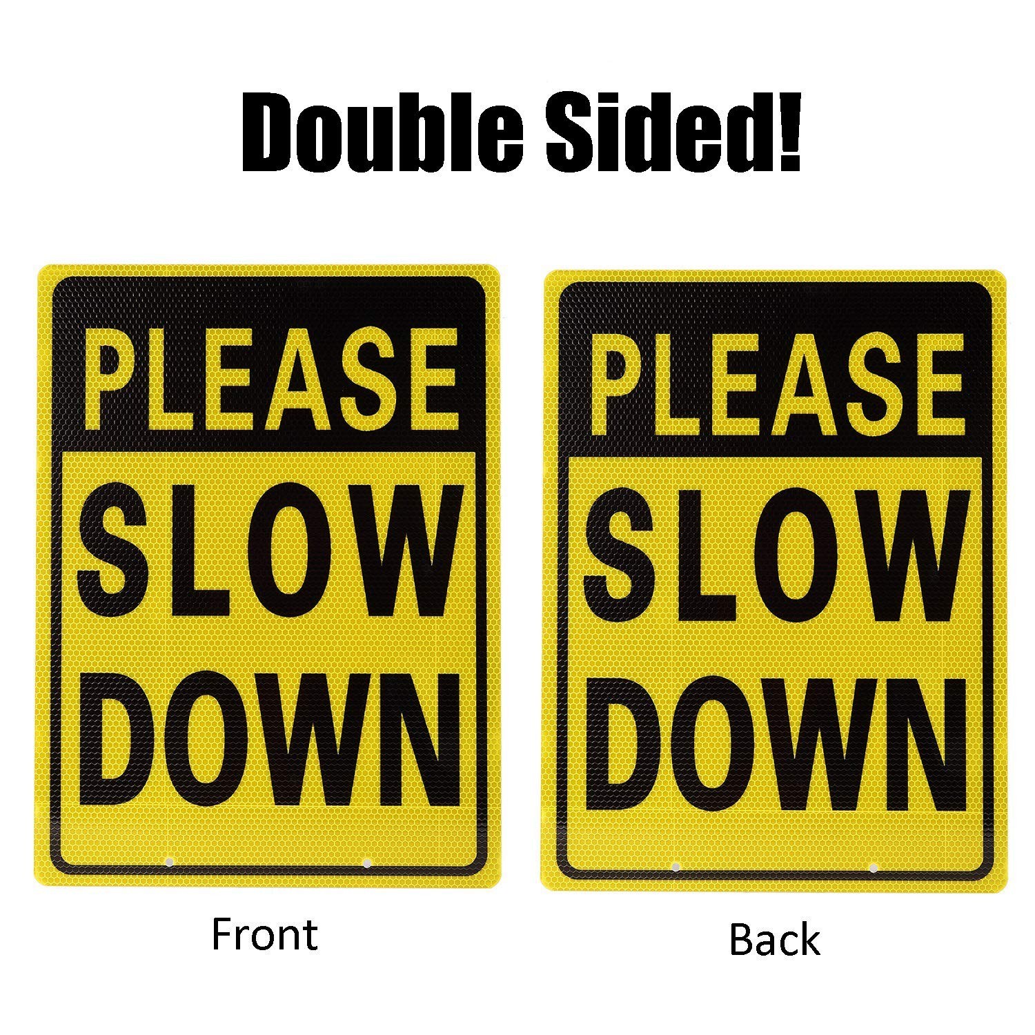 Reflective Please Slow Down Sign – 16″x12″/28″ High, Double-Sided Aluminum with