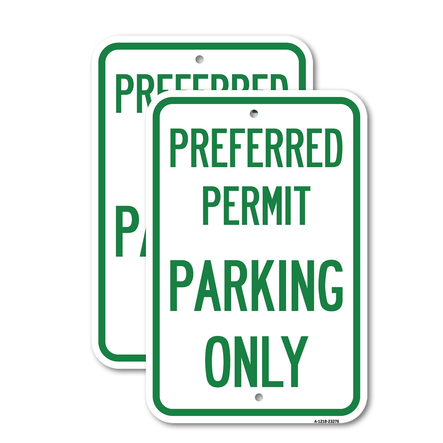 Preferred Permit Parking Only Heavy Gauge Aluminum Parking Sign