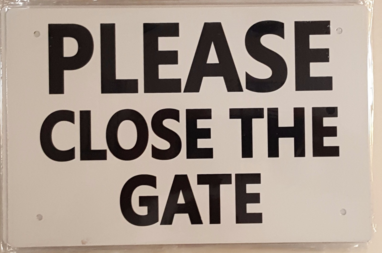 PLEASE CLOSE THE GATE SIGN- WHITE ALUMINUM (6X9)-REF24-1027