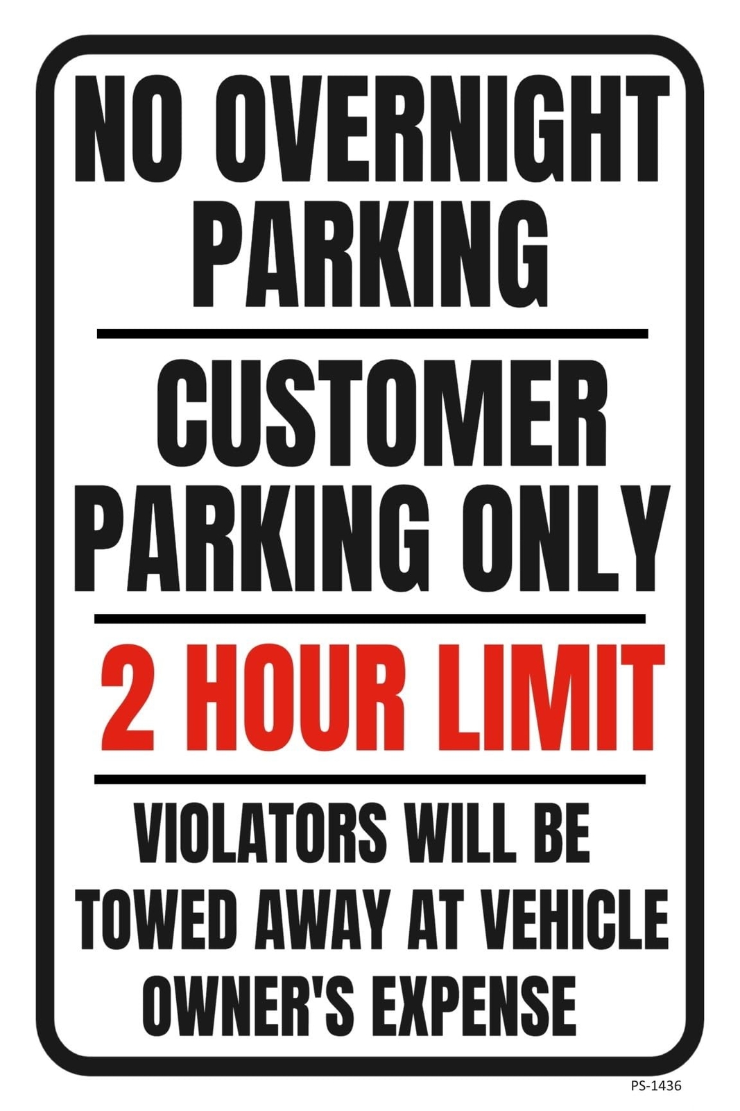 No Overnight Parking Customer Parking | Single-sided Parking Sign | 12″W x 18″H