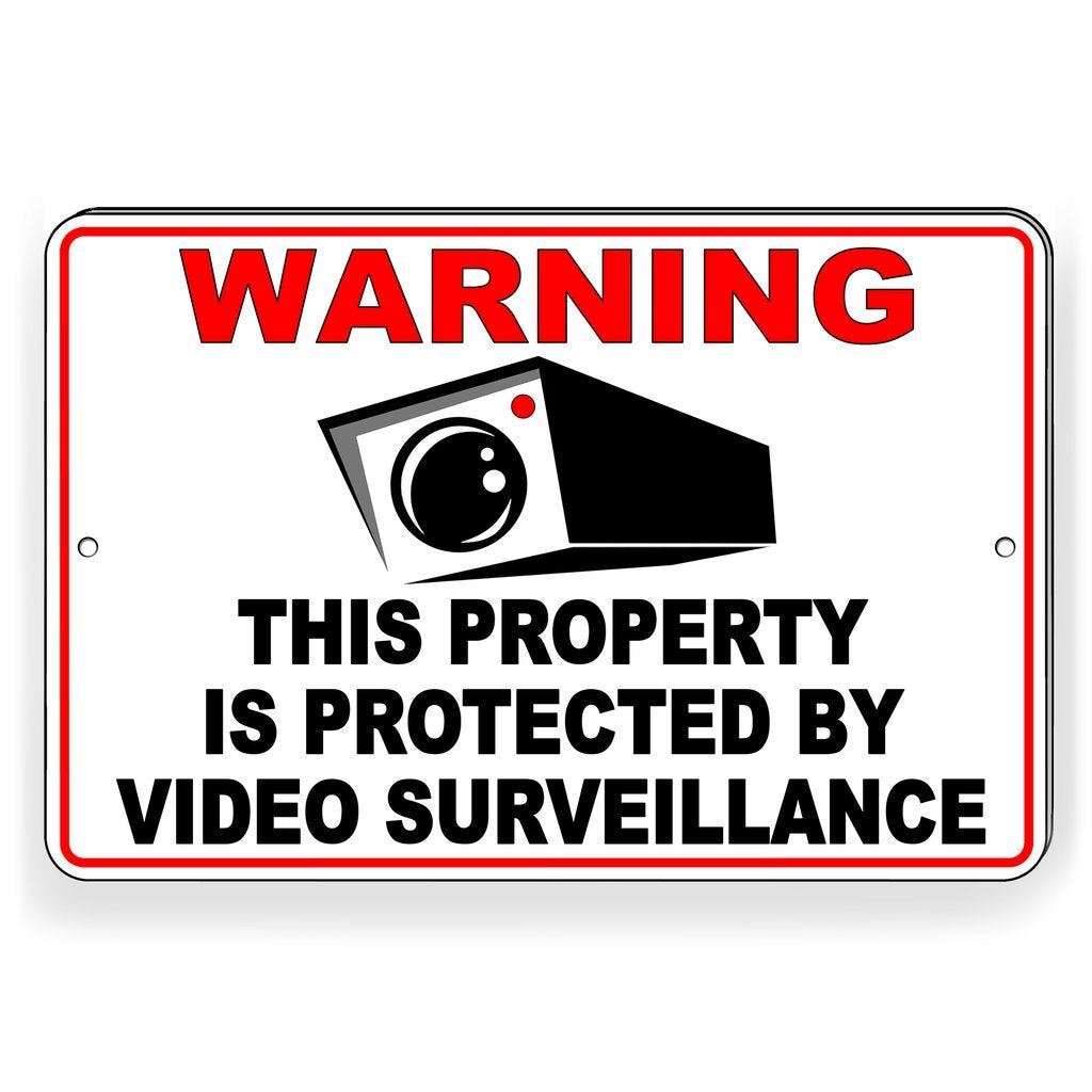 WARNING THIS PROPERTY IS PROTECTED BY VIDEO SURVEILLANCE
