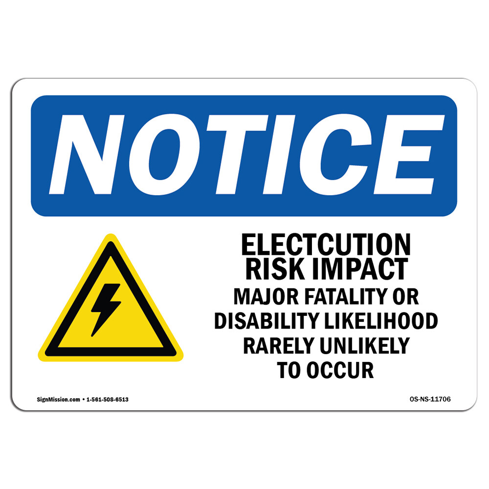 Electrocution Risk Impact Major With Symbol OSHA Notice Sign Metal Plastic Decal