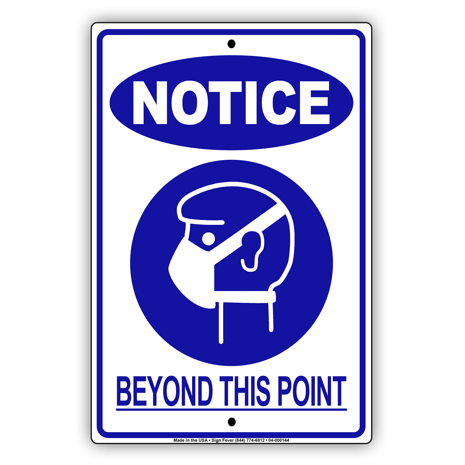 Notice Beyond This Point For Your Safety Door Or Window Aluminum Metal Sign