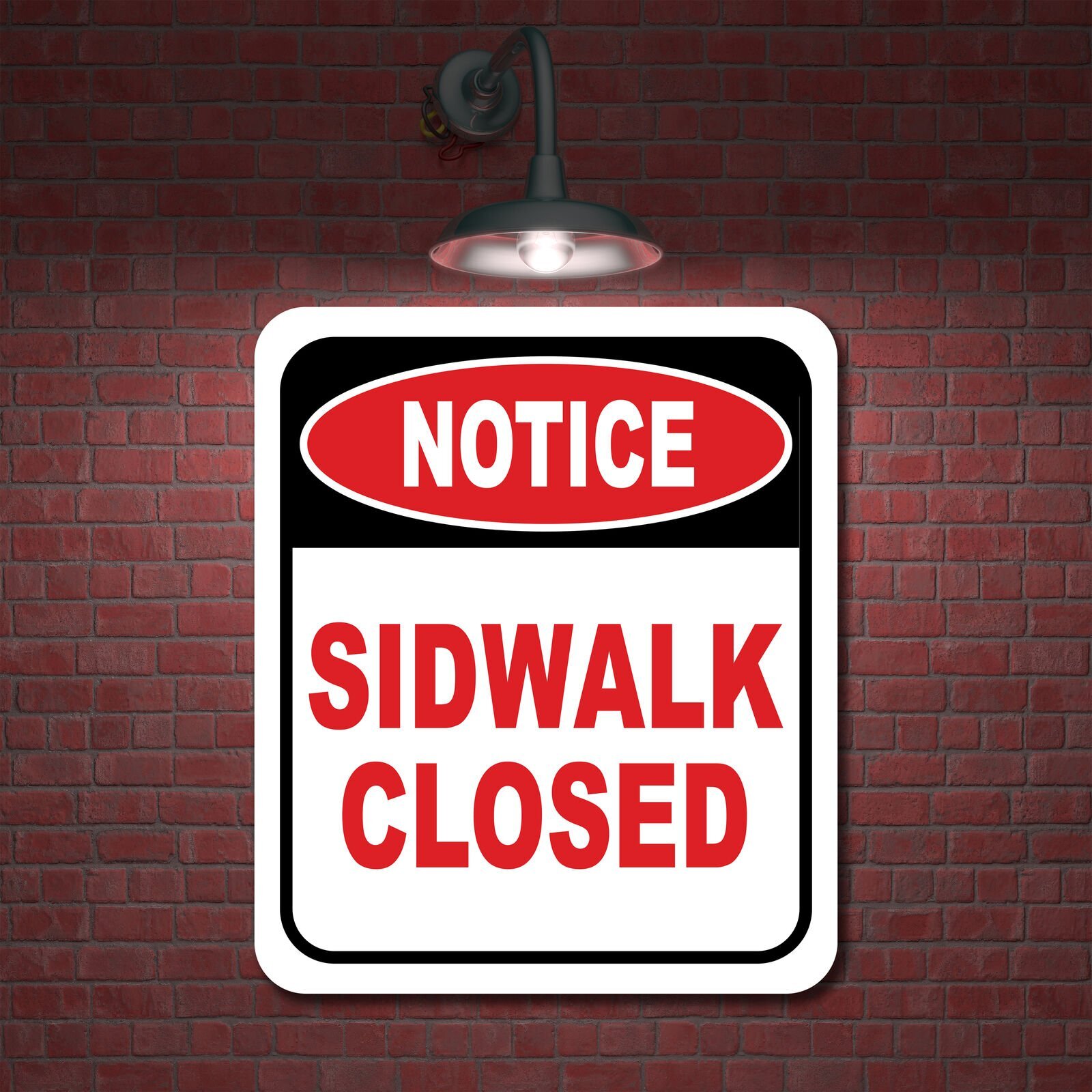 NOTICE SIDeWALK CLOSED RED Aluminum Composite Sign