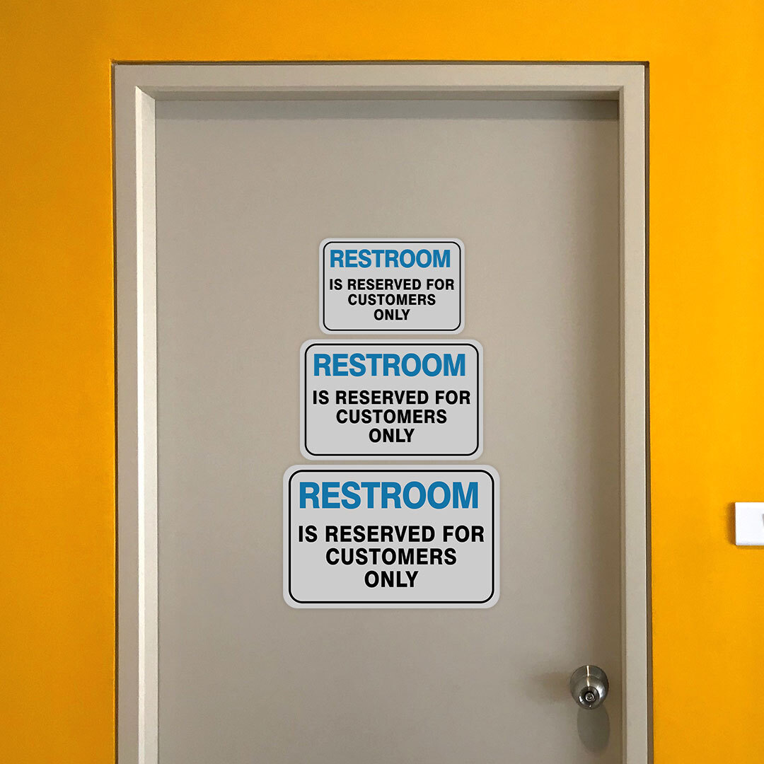 Classic Framed Plus Restroom Is Reserved For Customers Only Door or Wall Sign