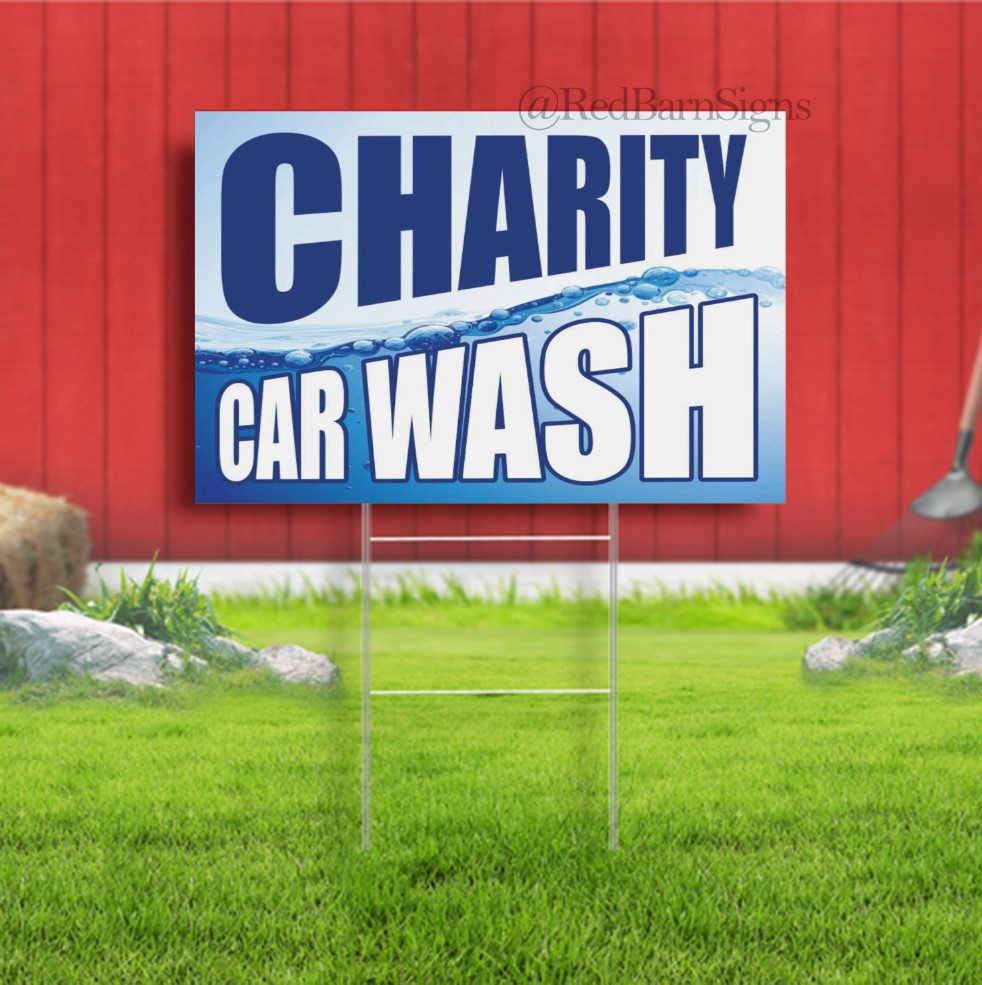 CHARITY CAR WASH Indoor Outdoor Yard Sign with metal stakes