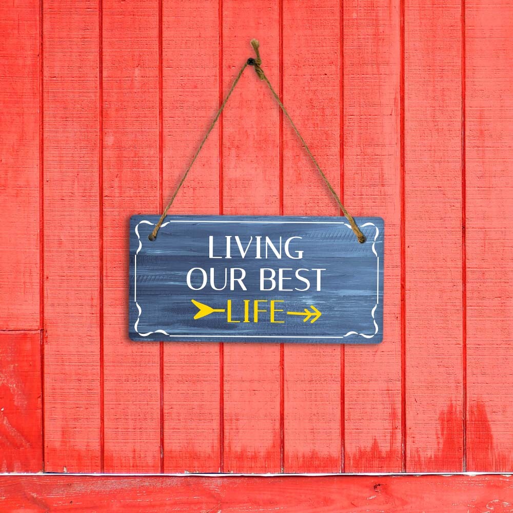 Living Our Best Life 5×10 Hanging Plus Wall or Door Sign | Funny Home Decor