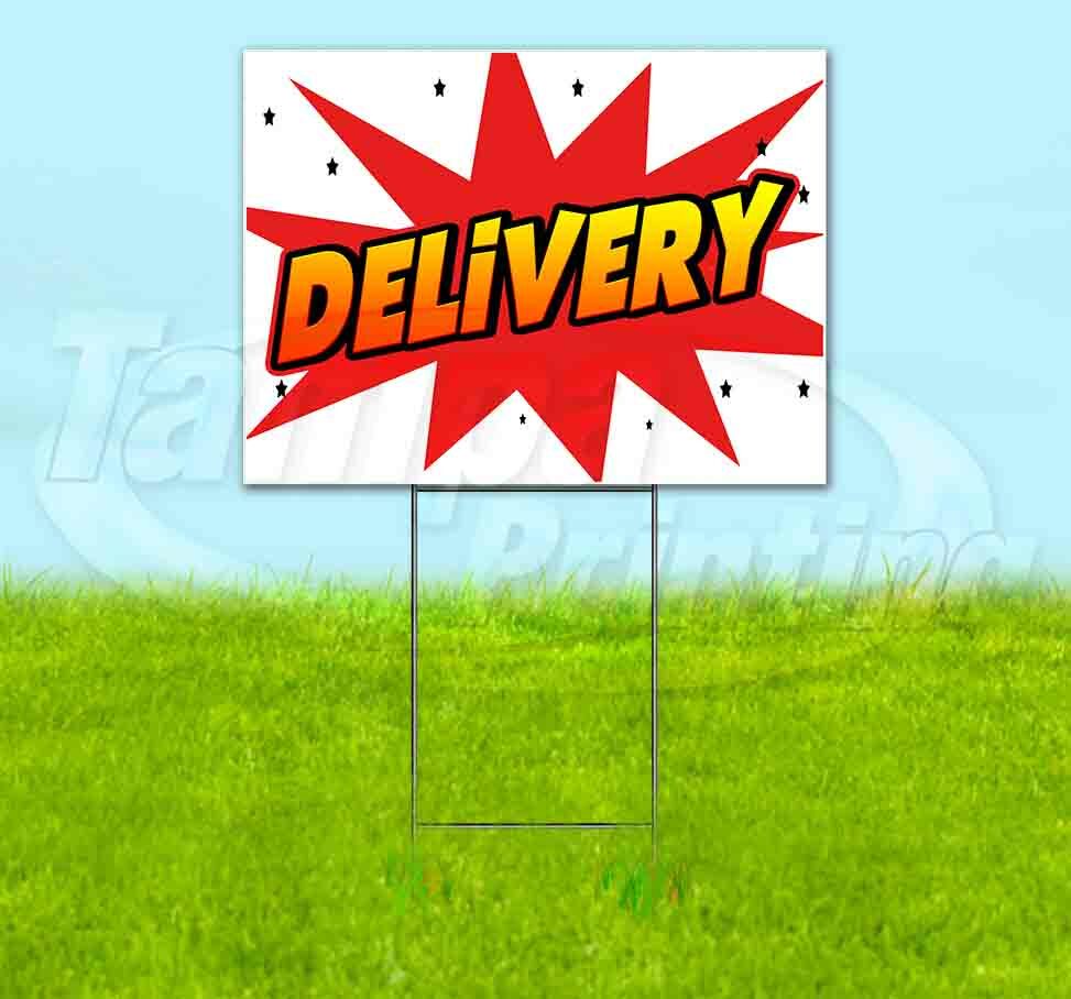 DELIVERY Yard Sign Corrugated Plastic Bandit Lawn Decorations USA
