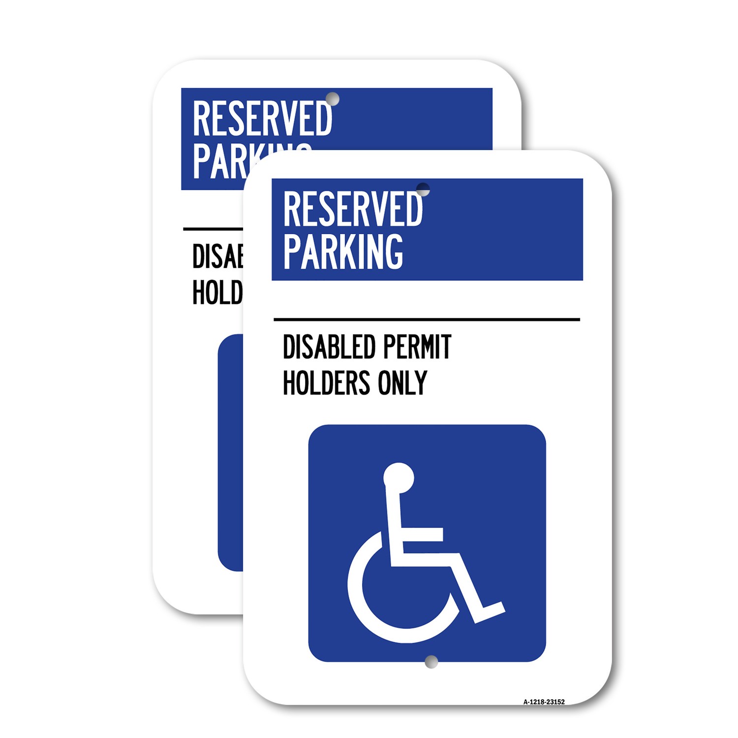 Reserved Parking – Disabled Permit Holders Only Heavy Gauge Metal Parking Sign