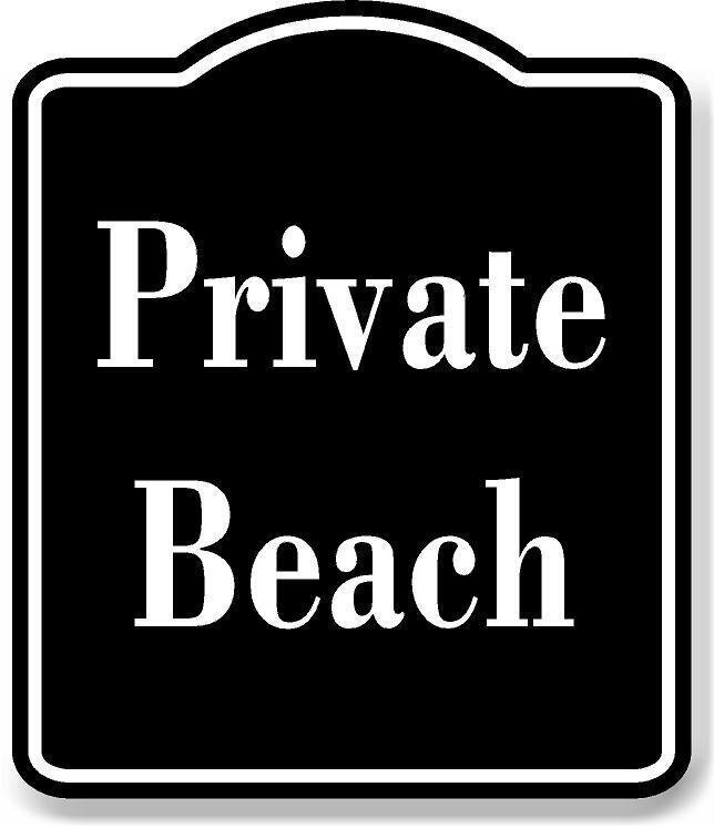 Private Beach BLACK Aluminum Composite Sign