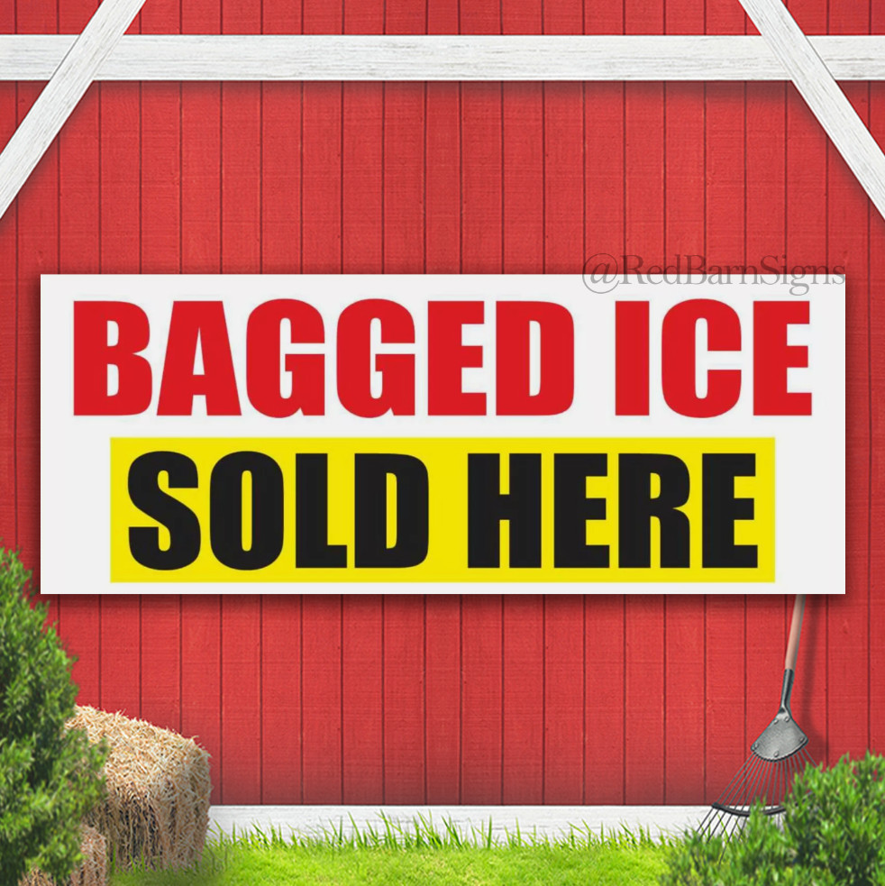 BAGGED ICE SOLD HERE Advertising Banner Vinyl Mesh Sign Retail Shop Restaurant
