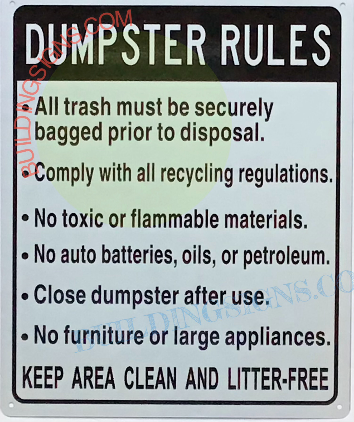 DUMPSTER RULES KEEP AREA CLEAN SIGN (10×12,White,Aluminum) -REF24-1027