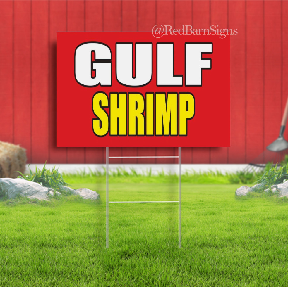 GULF SHRIMP Indoor Outdoor Yard Sign with metal stakes
