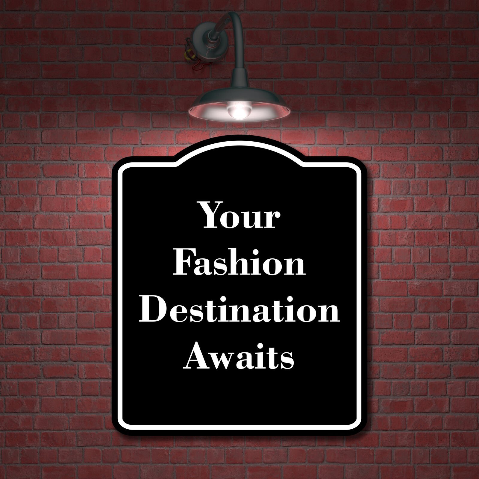 Your Fashion Destination Awaits BLACK Aluminum Composite Sign