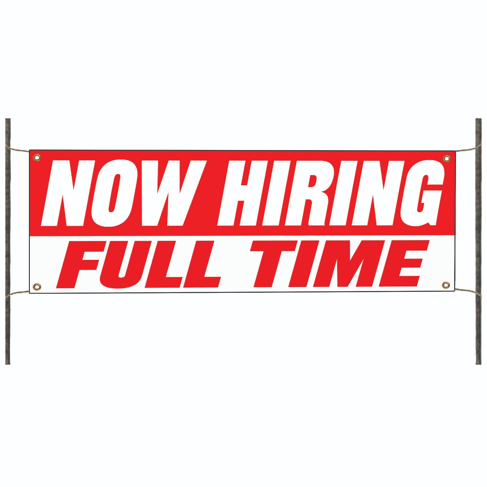 Now Hiring Full Time Work Employment Job Advertising Vinyl Banner Sign