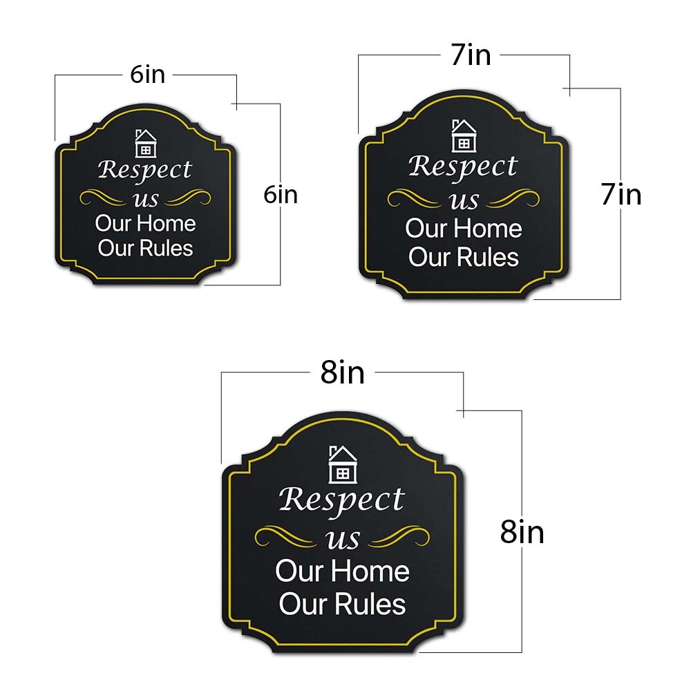 Heritage Plus Respect Us Our Home Our Rules Wall or Door Sign