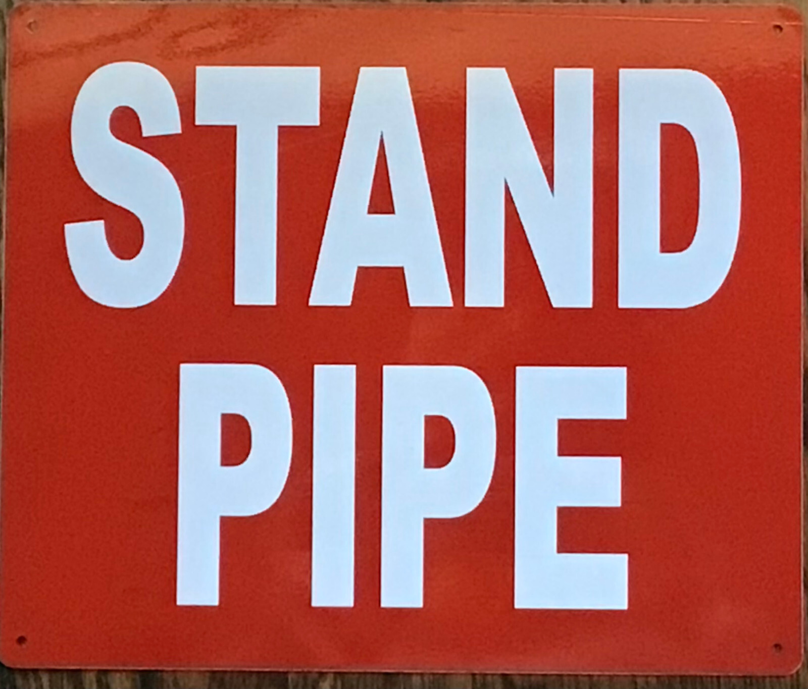 STAND PIPE SIGN (10X12,RED,ALUMINUM) -REF24-1027