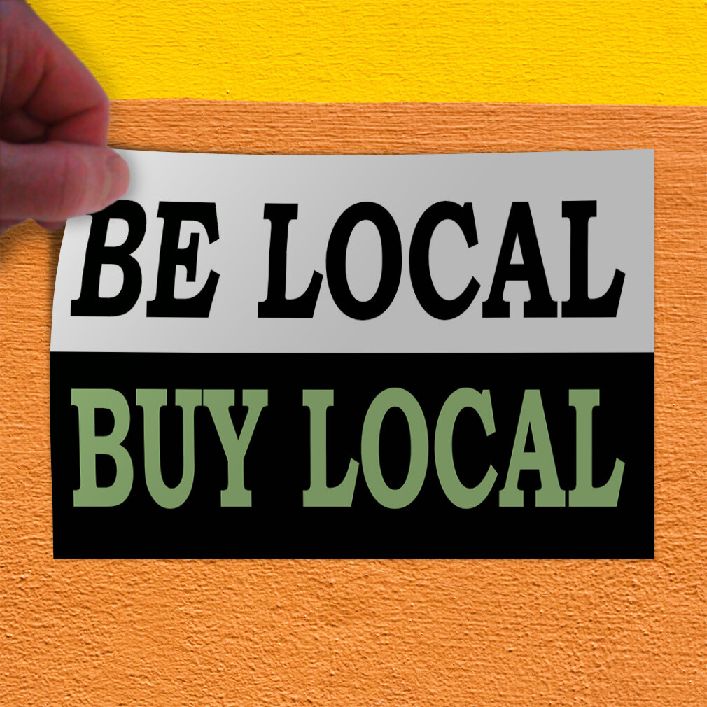 Decal Stickers Be Local Buy Local Food Market Vinyl Store Sign Label