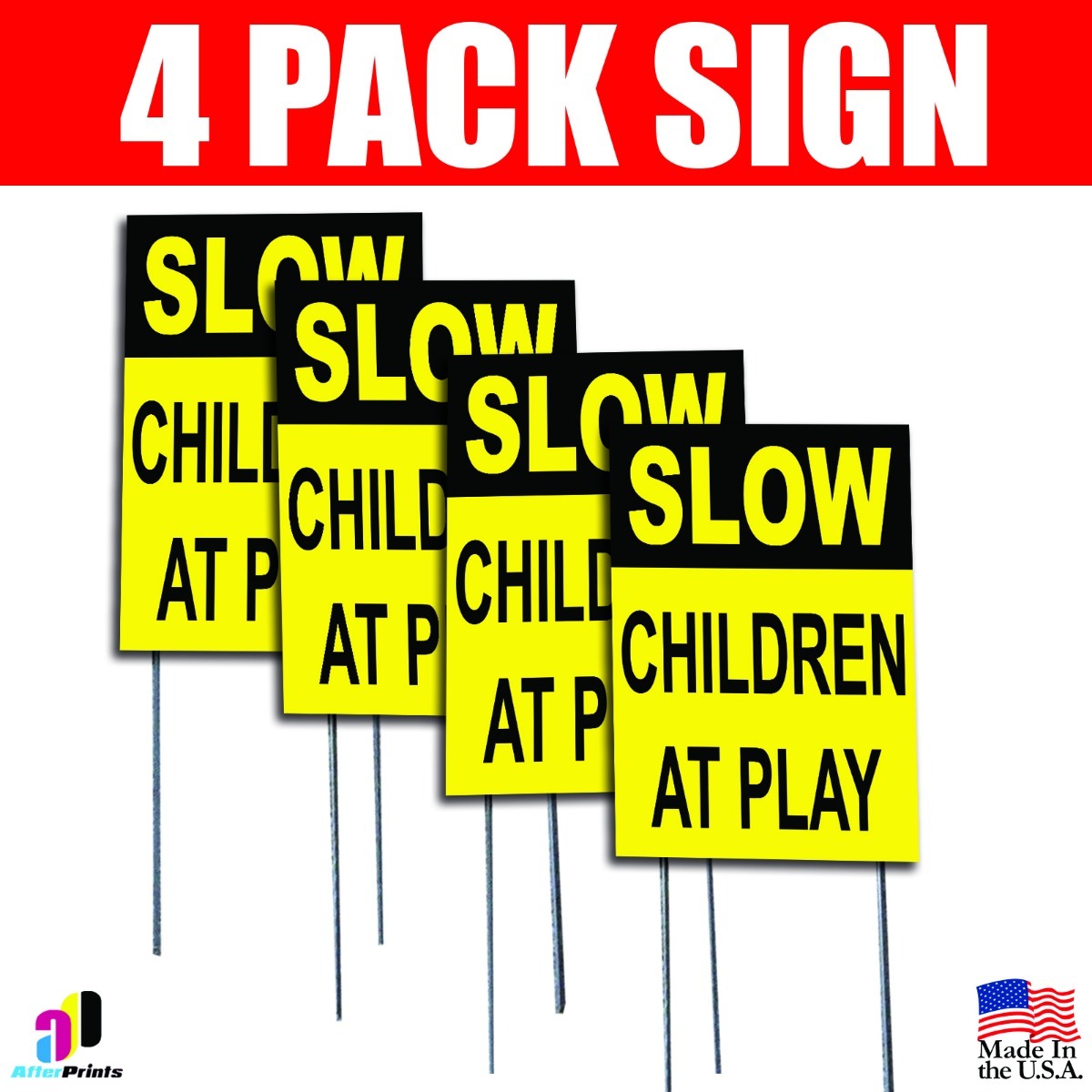 4X Slow – Children at Play Sign Coroplast Plastic Indoor Outdoor Window Stake