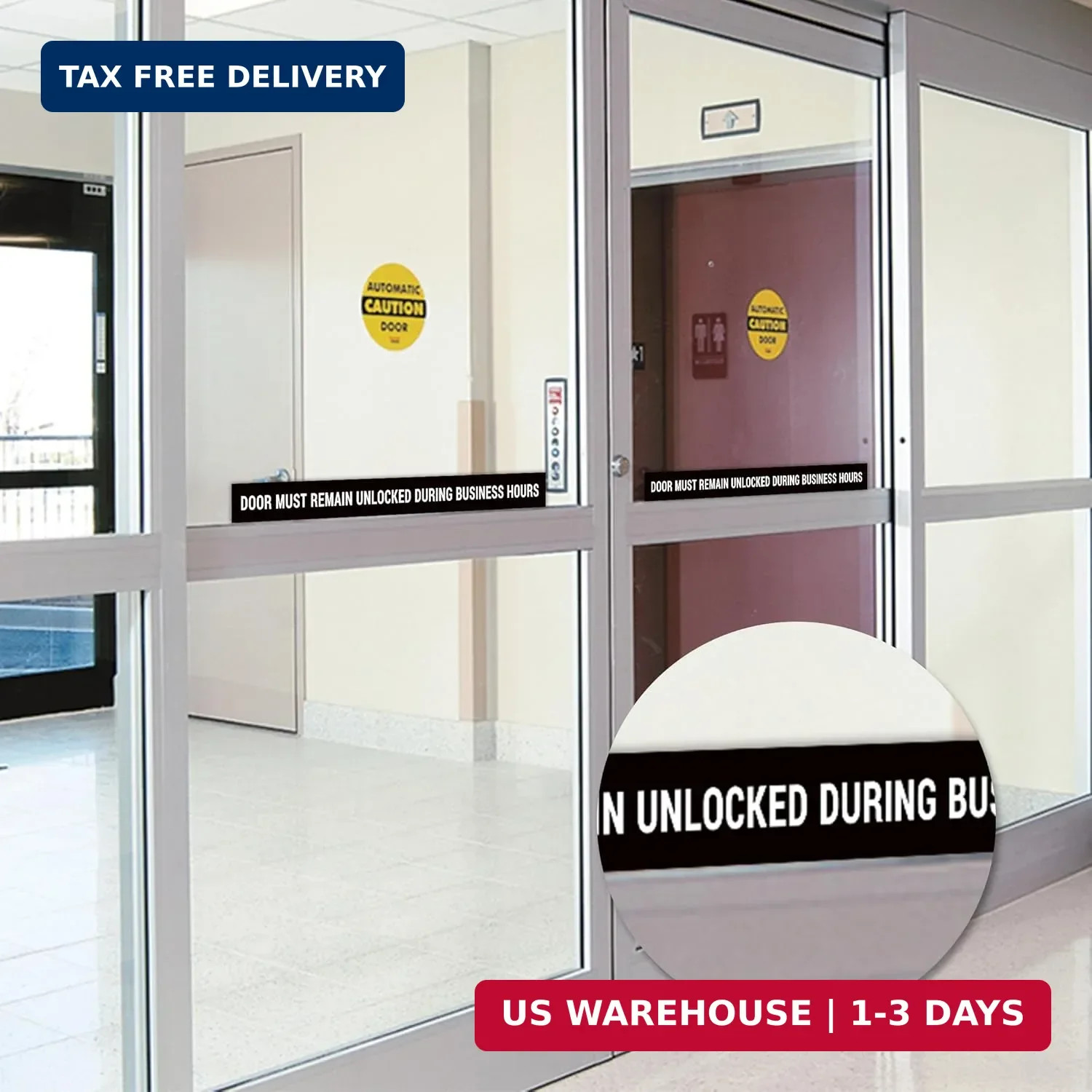 2PCS Door Must Remain Unlocked During Business Hours Sticker Sign，Self-Adhesive