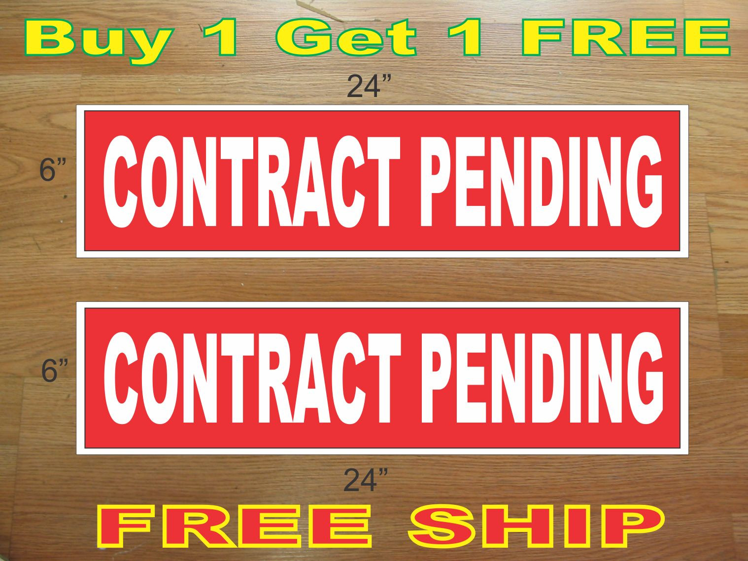 White on Red CONTRACT PENDING 6″x24″ REAL ESTATE RIDER SIGNS Buy 1 Get 1 FREE