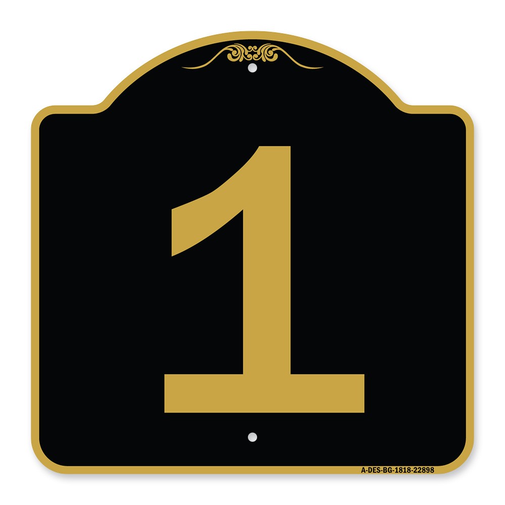 Designer Series – Sign with Number 1 Heavy Gauge Aluminum Architectural Sign