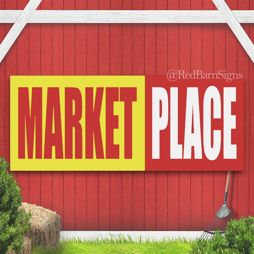 MARKET PLACE Indoor Outdoor Banner Sign with grommets
