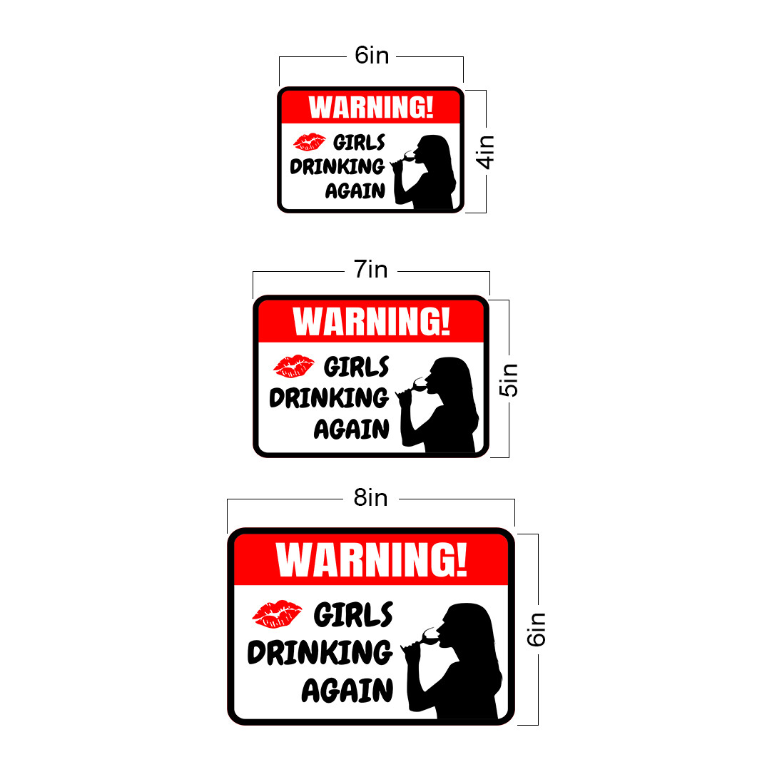 Classic Framed Plus Warning! Girls Drinking Again Wall or Door Sign