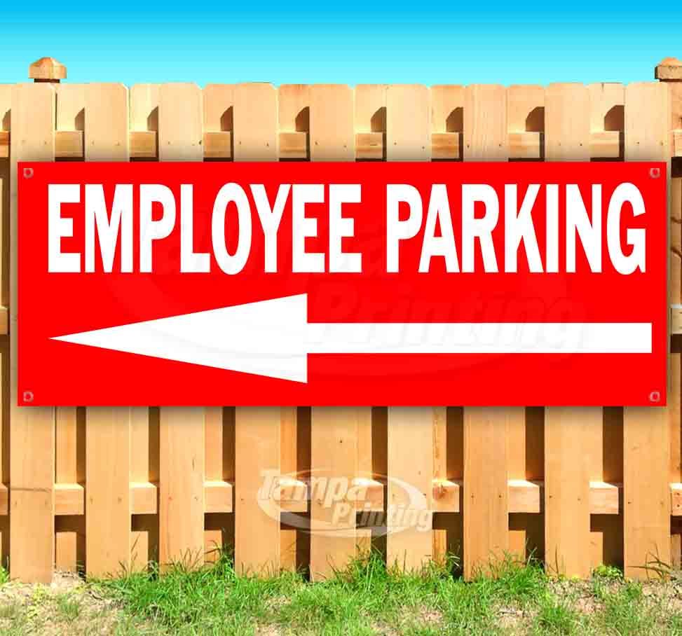 EMPLOYEE PARKING Advertising Vinyl Banner Flag Sign Many Sizes ARROW