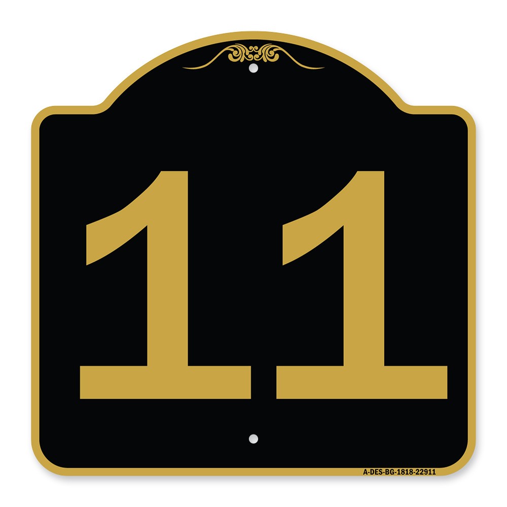 Designer Series – Sign with Number ’11 Heavy Gauge Aluminum Architectural Sign