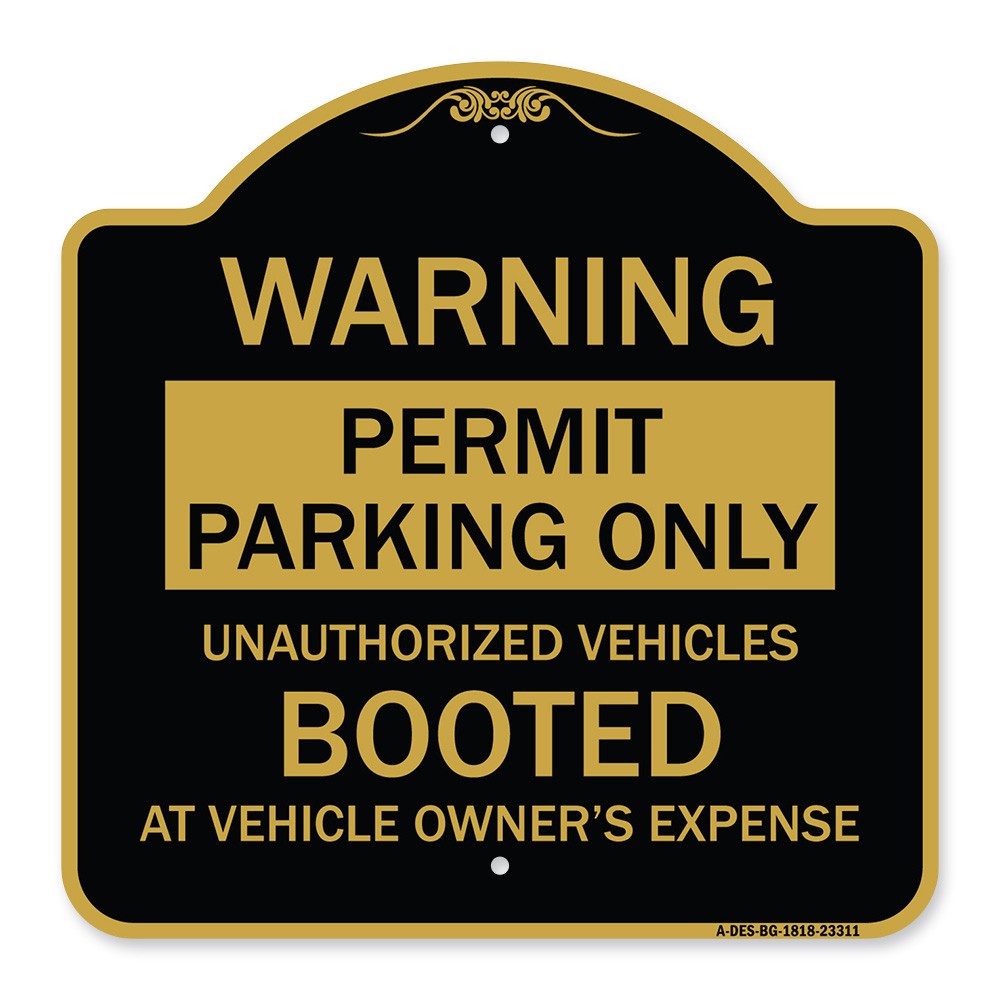 Permit Parking Only Unauthorized Vehicles Booted at Vehicle Owner’s Expense