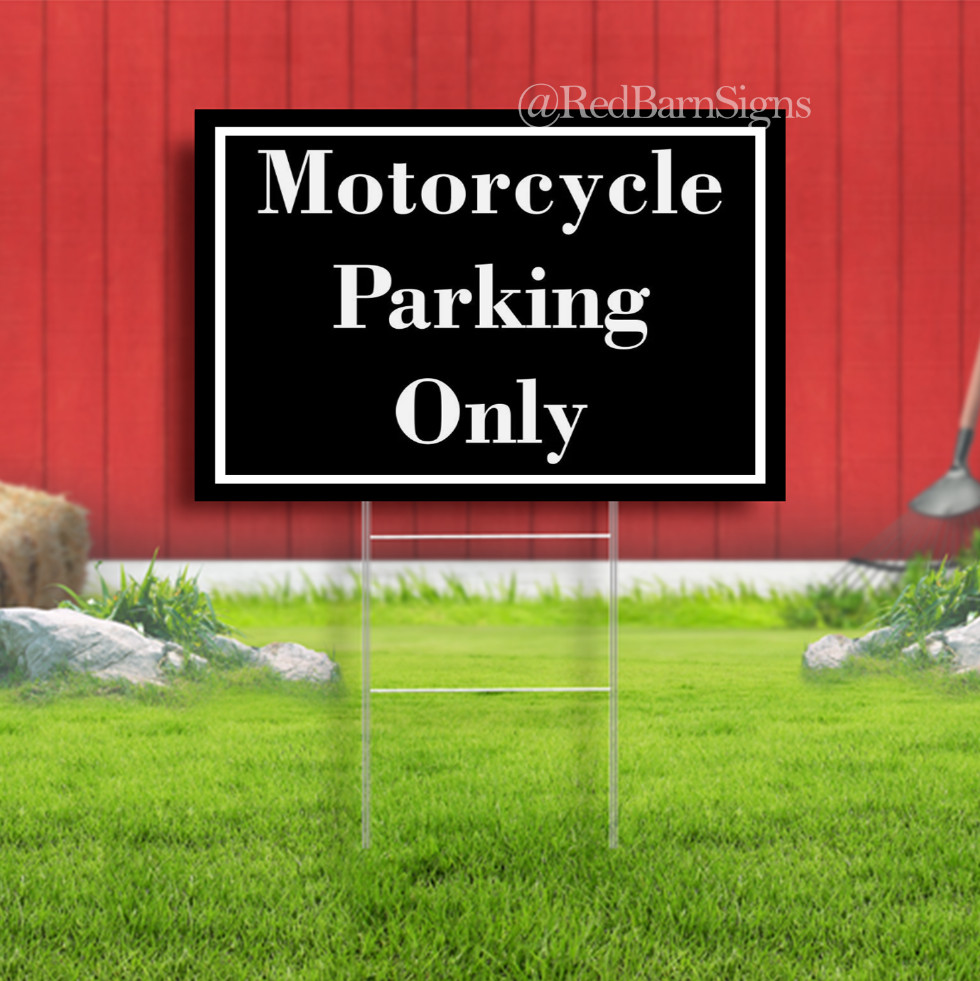 Motorcycle Parking Only Indoor Outdoor Yard Sign with metal stakes