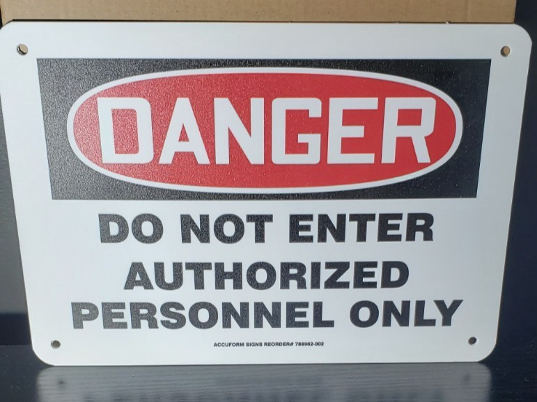 Construction Sign Danger Do Not Enter Auth Personal Only 10” x 7”