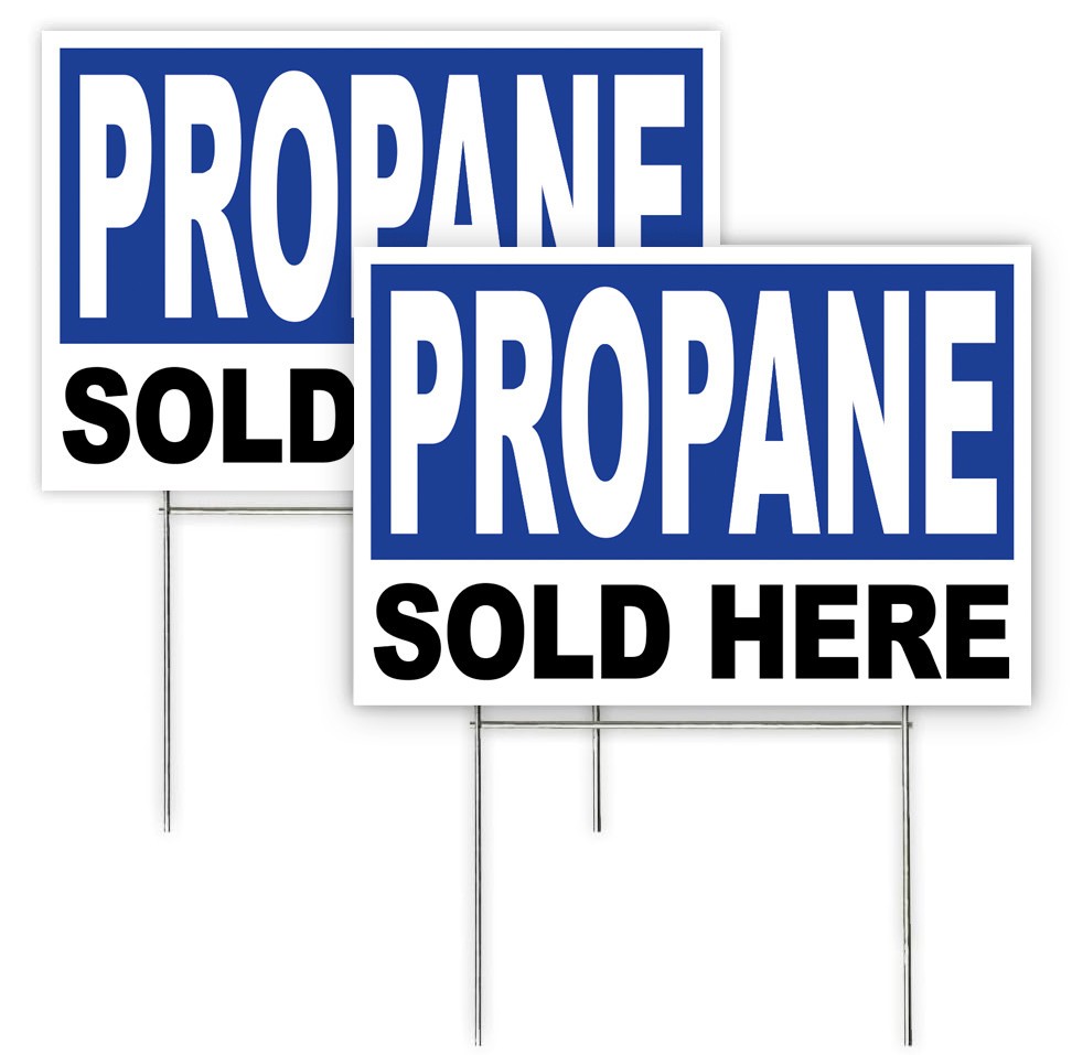 18×12 Inch PROPANE SOLD HERE Yard Lawn Sign 1 Sided w/ Stake bb – 2 PACK